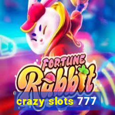 crazy slots 777