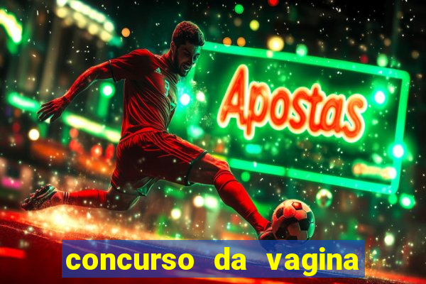 concurso da vagina mais bonita do brasil