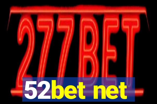 52bet net