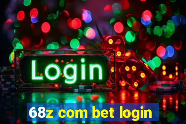 68z com bet login