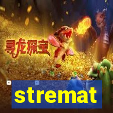 stremat