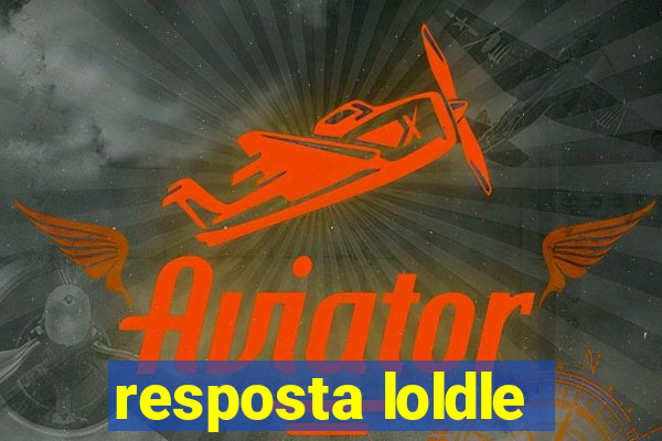 resposta loldle