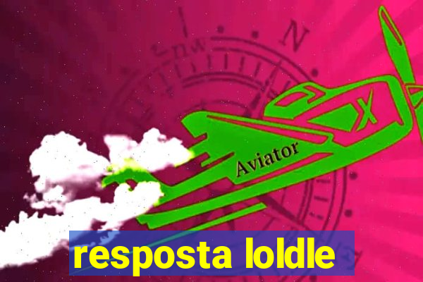 resposta loldle