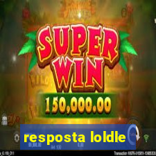 resposta loldle