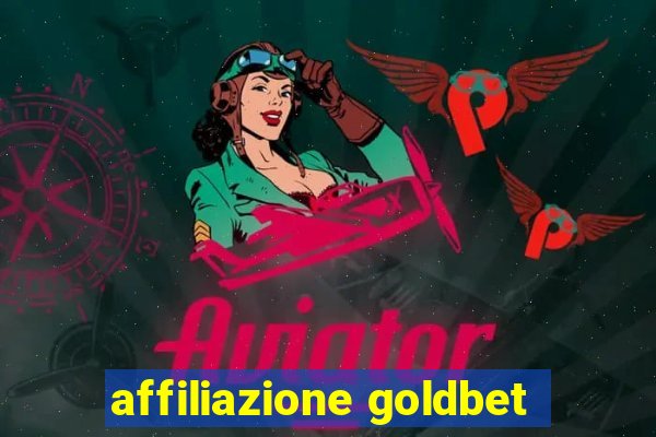 affiliazione goldbet