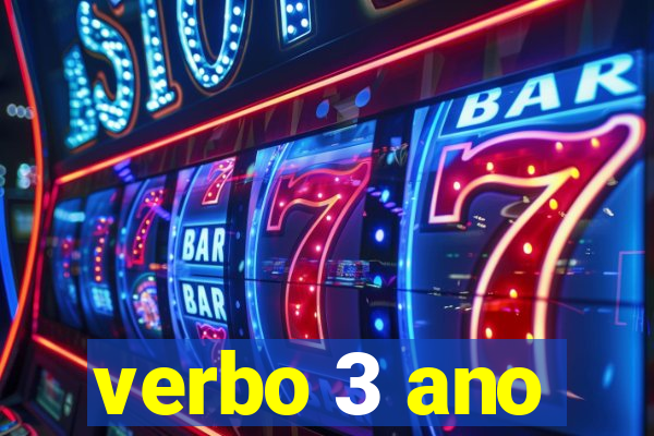 verbo 3 ano