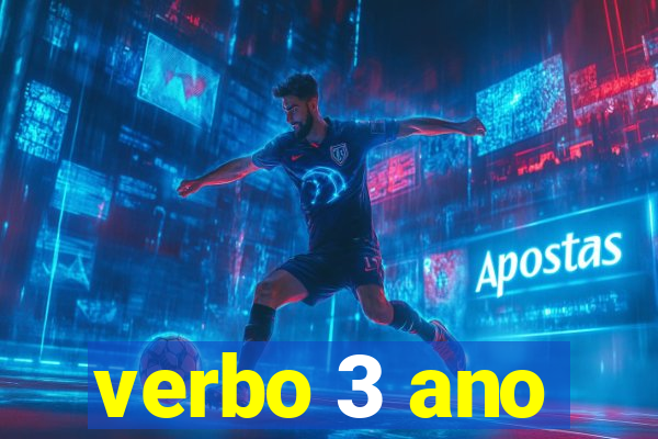 verbo 3 ano