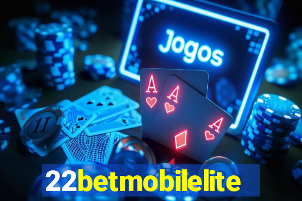 22betmobilelite