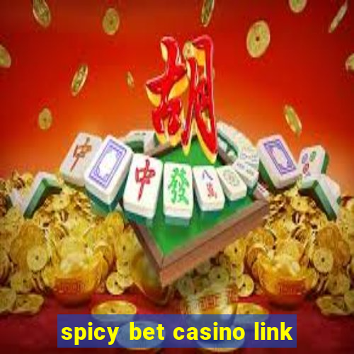 spicy bet casino link