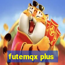 futemqx plus