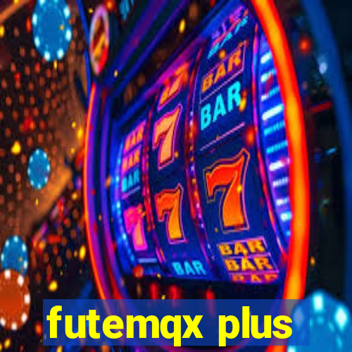 futemqx plus