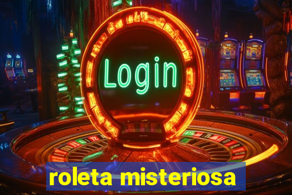 roleta misteriosa