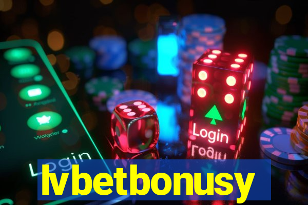 lvbetbonusy