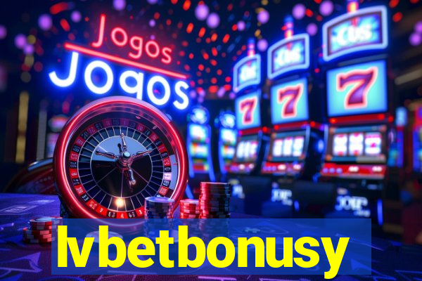 lvbetbonusy