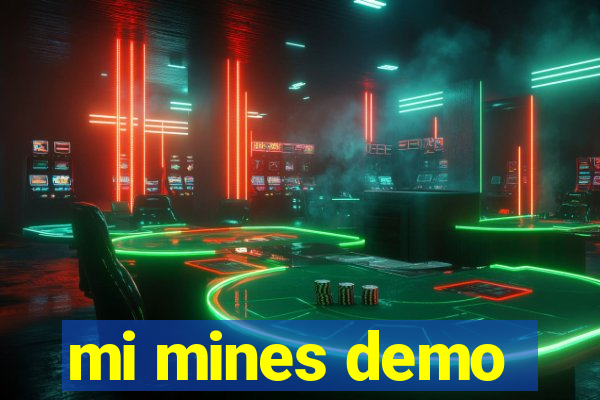 mi mines demo