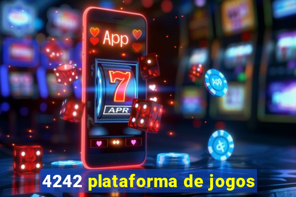 4242 plataforma de jogos