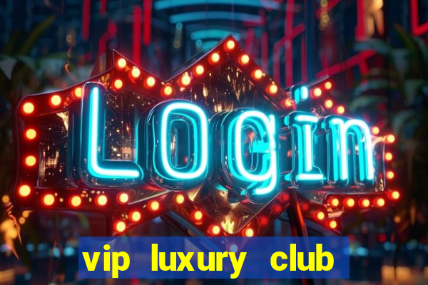 vip luxury club porto alegre