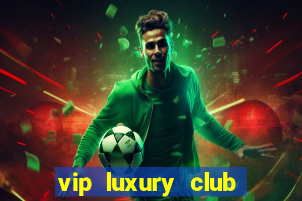 vip luxury club porto alegre