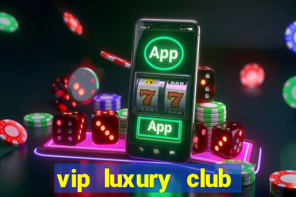 vip luxury club porto alegre