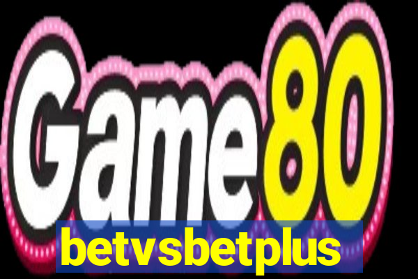 betvsbetplus