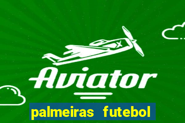 palmeiras futebol play hd