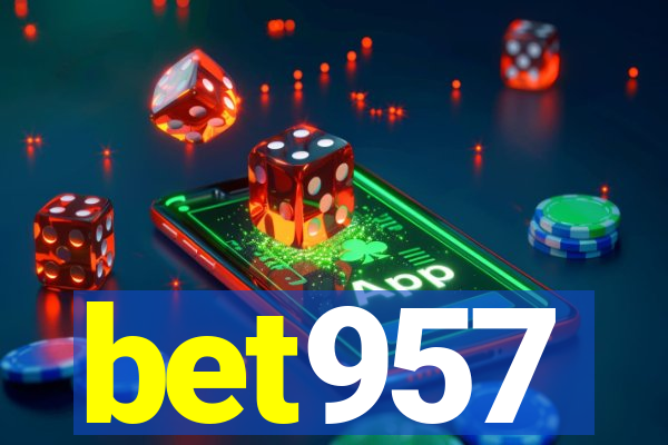 bet957