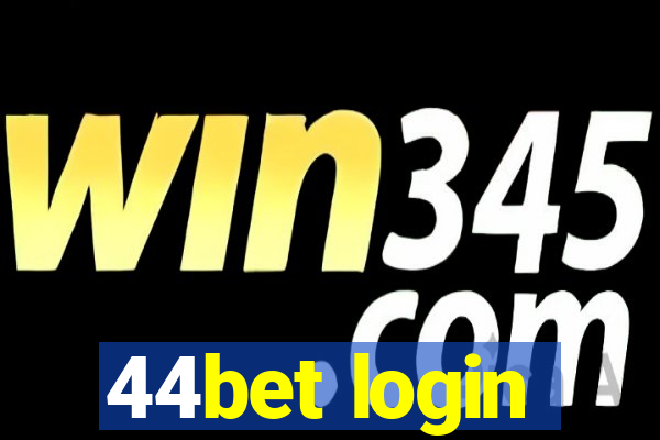 44bet login