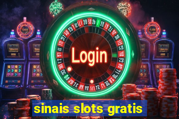 sinais slots gratis