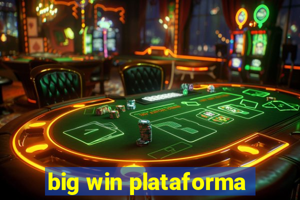 big win plataforma