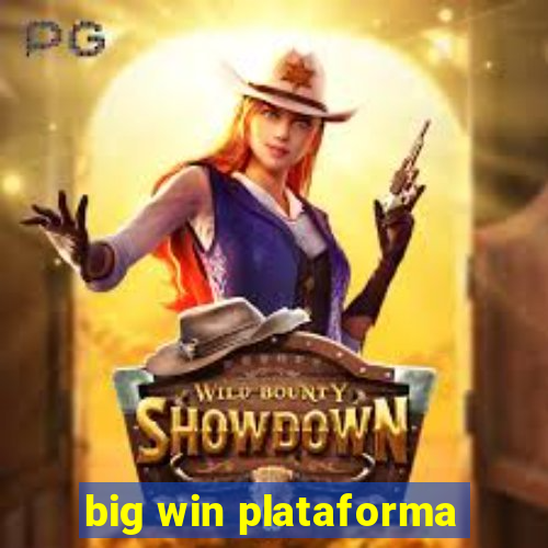 big win plataforma