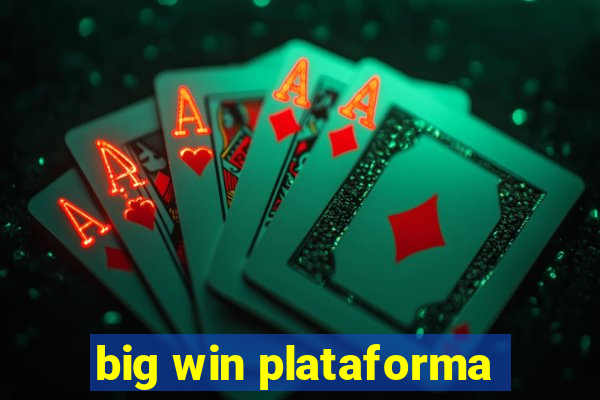 big win plataforma