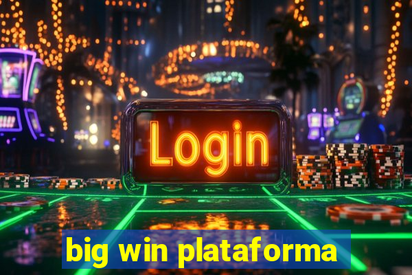 big win plataforma