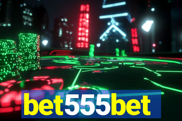 bet555bet