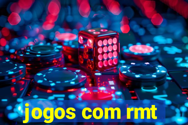 jogos com rmt