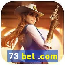 73 bet .com