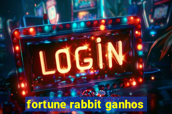 fortune rabbit ganhos