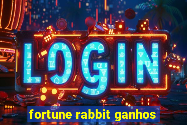 fortune rabbit ganhos