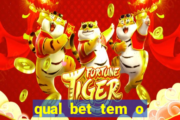 qual bet tem o fortune tiger