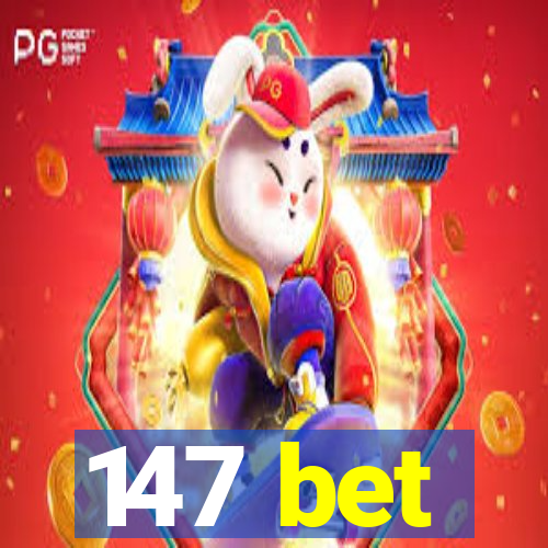 147 bet