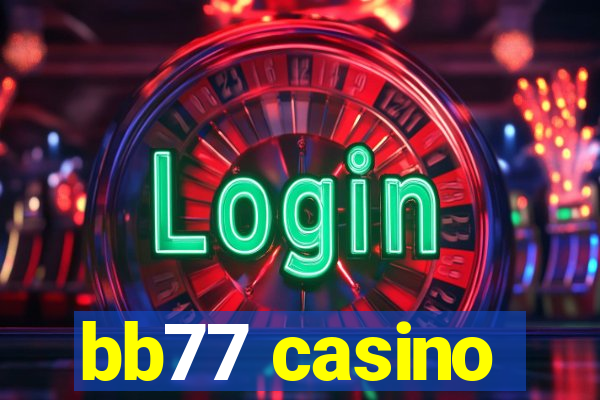 bb77 casino