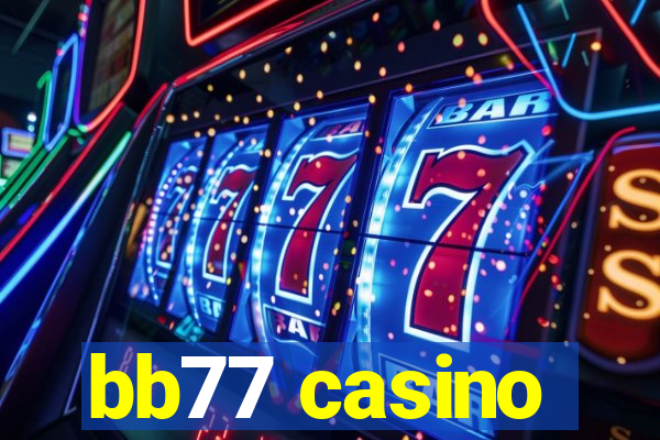 bb77 casino