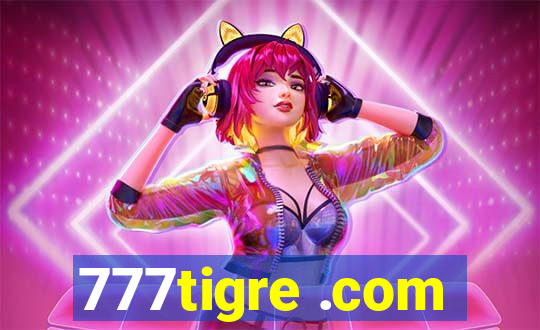 777tigre .com