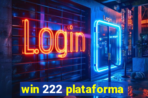 win 222 plataforma