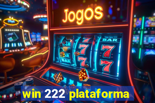 win 222 plataforma