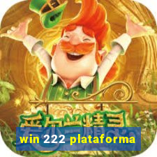 win 222 plataforma