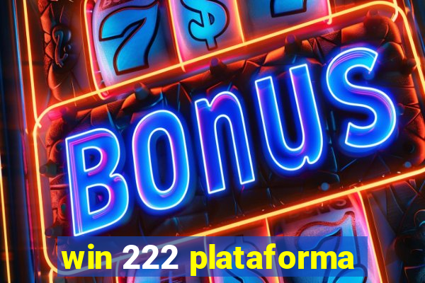 win 222 plataforma