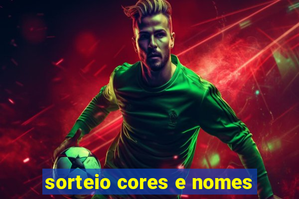 sorteio cores e nomes