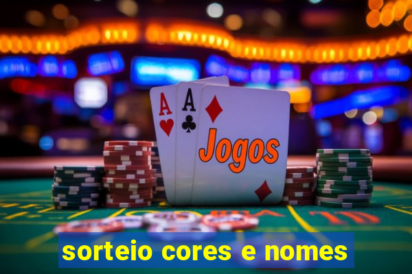 sorteio cores e nomes