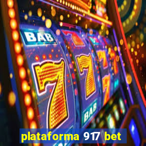 plataforma 917 bet