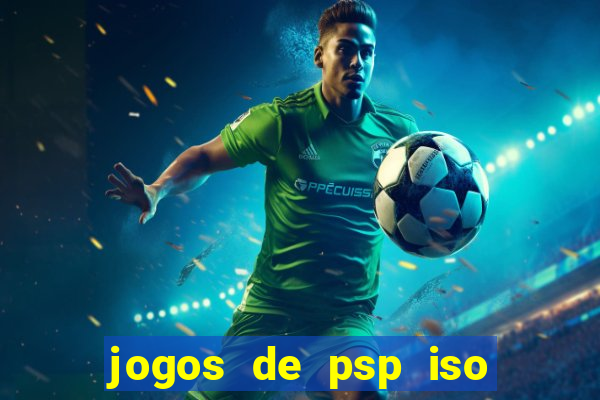 jogos de psp iso pt br